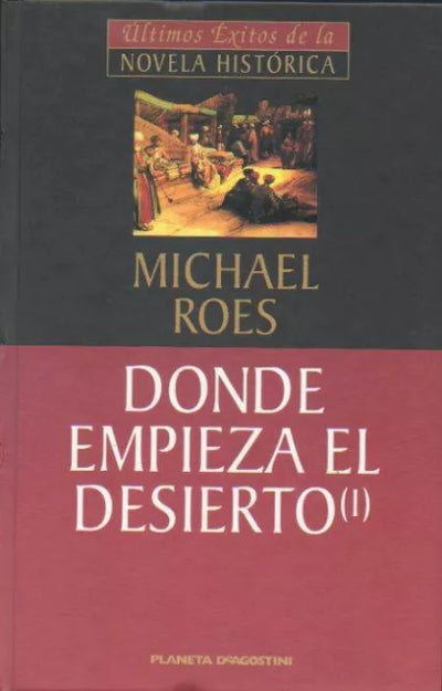 Donde empieza el desierto I
