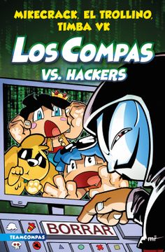Compas 7. Los Compas vs. Hackers