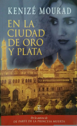 En la Ciudad de Oro y Plata