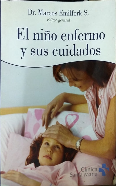El Niño Enfermo Y Sus Cuidados
