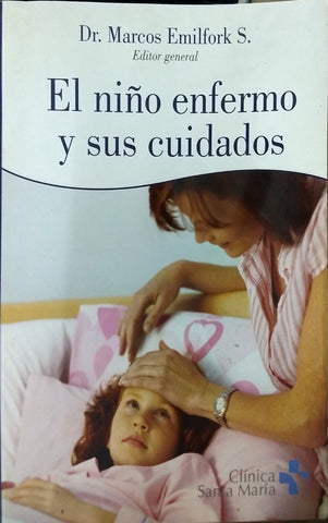El Niño Enfermo Y Sus Cuidados