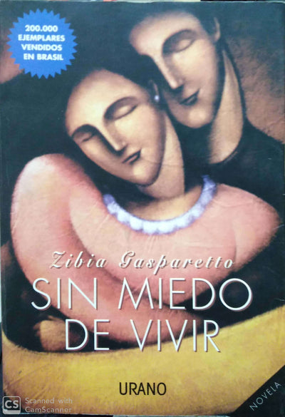 Sin miedo de vivir