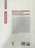 Derecho A La Alimentacia?n, Politicas Pa?blicas E Instituci