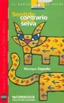 Sentido contrario en la selva