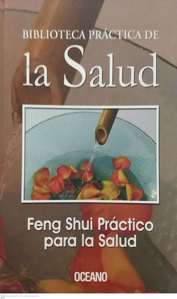 Feng Shui practico para la salud