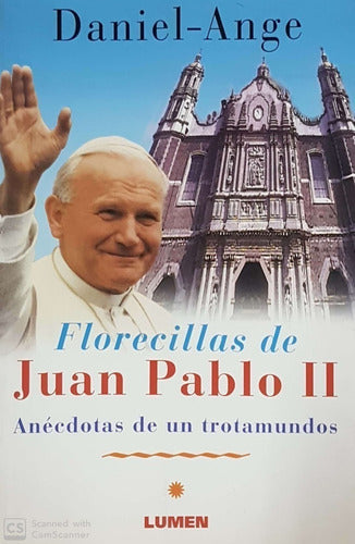 Florecillas De Juan Pablo Ii