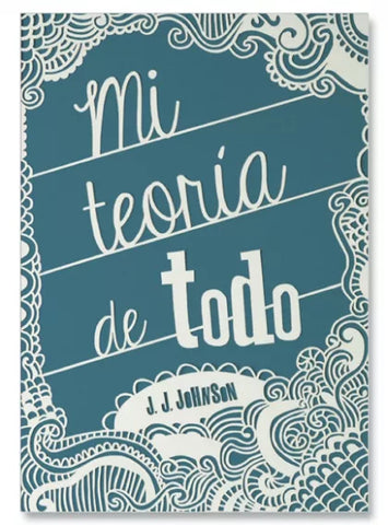 Mi Teoría De Todo