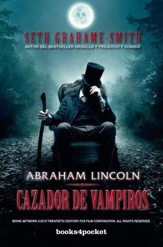 ABRAHAM LINCOLN (cazador de vampiros) - B4P