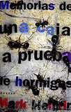 Memorias de una caja a prueba de hormigas