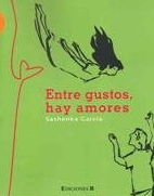Entre gustos, hay amores