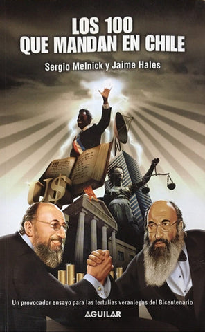 Los 100 Que Mandan En Chile By Melnick Y Hales By Melnick Y