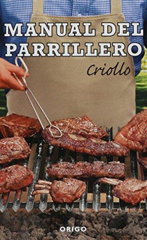 Manual del Parrillero Criollo