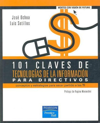 101 Claves de Tecnologías de La Información Para Directivos