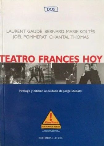 Teatro francés hoy. Tomo 2
