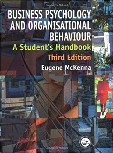 Business Psychology And Organisational Behaviour, 3rd Editi