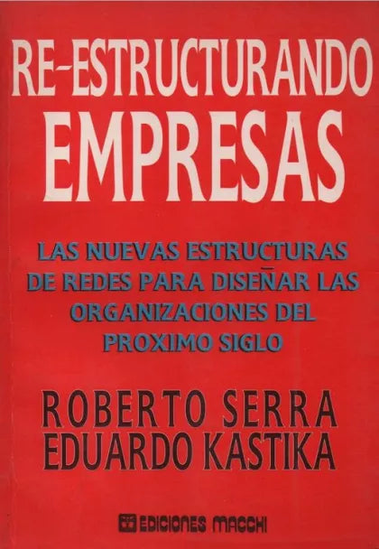 Re-estructurando empresas