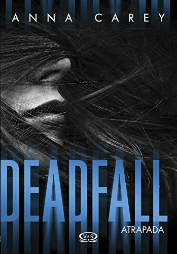 Deadfall: Atrapada