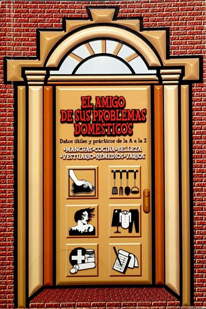 El Amigo De Sus Problemas Domésticos