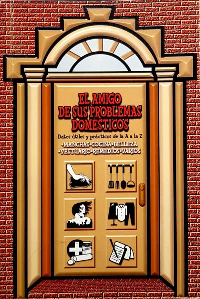 El Amigo De Sus Problemas Domésticos