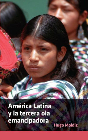 America Latina y la tercera ola emancipadora