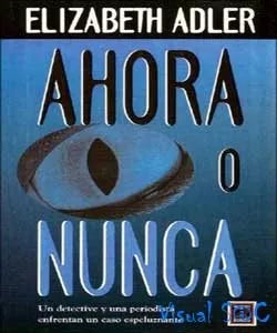 Ahora o nunca