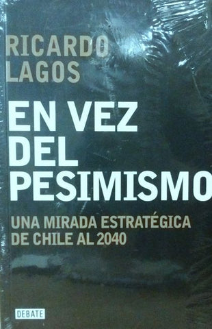En Vez Del Pesimismo