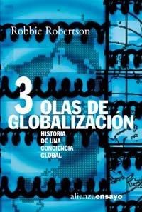 3 olas de  globalización