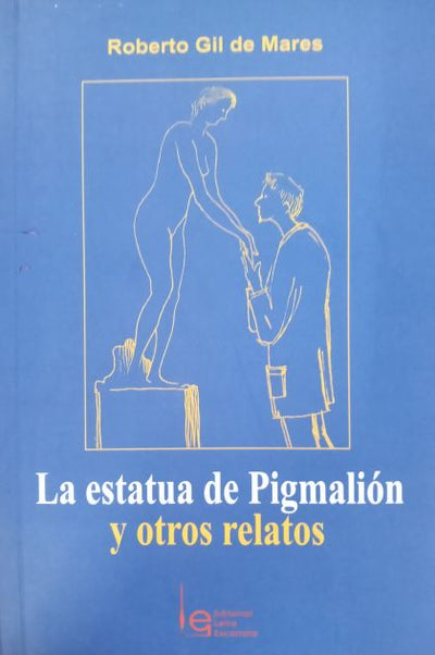 La estatua de Pigmalión y otros relatos