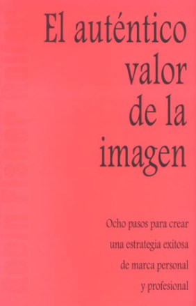El Autentico Valor De La Imagen