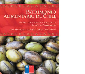 PATRIMONIO ALIMENTARIO DE CHILE - REGION DE VALPARAISO