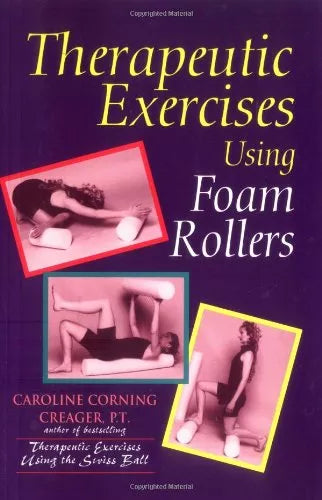 Therapeutic exercises using foam rollers