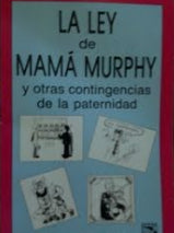 La ley de Mamá Murphy