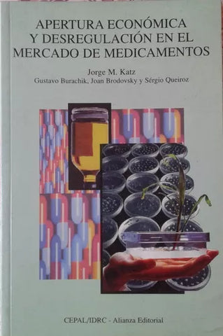 Apertura económica y desregulación en el mercado de medicamentos