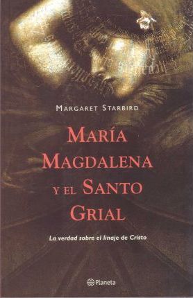 Maria Magdalena Y El Santo Grial