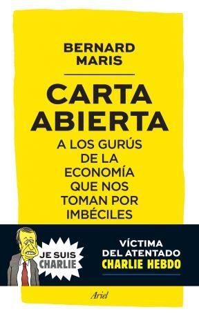 Carta Abierta a Los Gurús De La Economía Que Nos Toman Por Imbéciles
