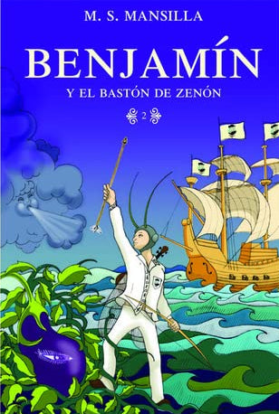 Benjamín Y El Bastón De Zenón