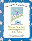 Valores Para Vivir: Actividades Para Niños De 3 a 7 Años