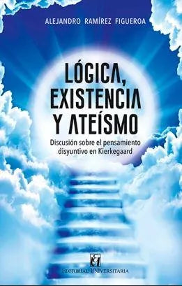 Lógica, Existencia y Ateísmo
