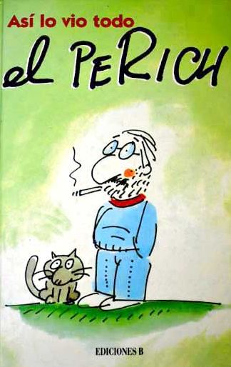 Así lo vio todo el Perich
