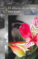 El Diluvio De Un Beso