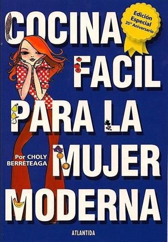 Cocina Fácil Para la Mujer Moderna