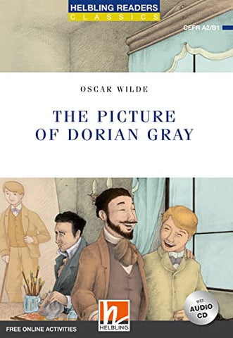 The Picture of Dorian Gray, mit 1 Audio-CD. Level 4 (A2/B1): Helbling Readers Blue Series / Level 4 (A2/B1)