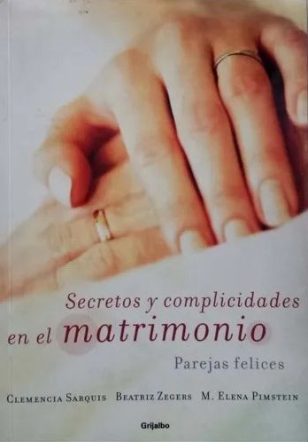Secretos Y Complicidades En El Matrimonio