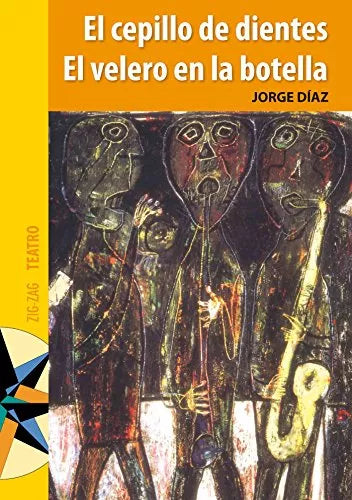 El Cepillo De Dientes / El Velero En La Botella