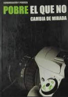 Pobre El Que No Cambia De Mirada