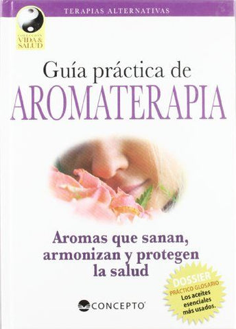 Guía practica de aromaterapia