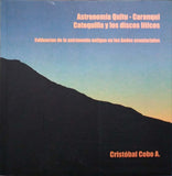 Astronomia Quitu-caranqui Catequilla Y Los Discos Liticos B