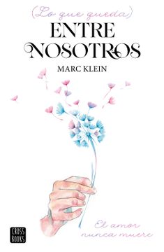 Lo que queda entre nosotros