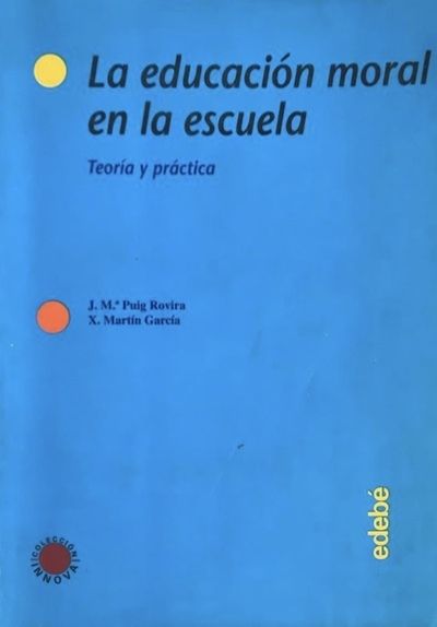 La educación moral en la escuela