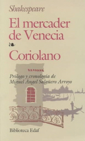 El Mercader de Venecia/ Coriolano